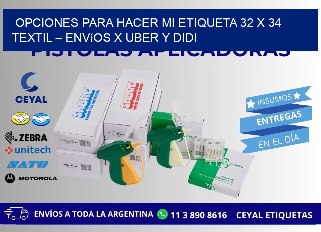 Opciones para hacer mi Etiqueta 32 x 34 textil – Envíos x Uber y DiDi