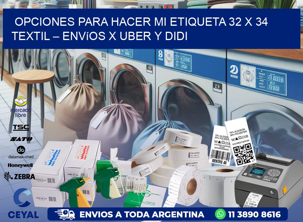 Opciones para hacer mi Etiqueta 32 x 34 textil – Envíos x Uber y DiDi