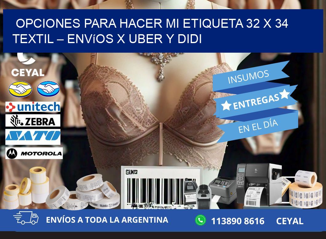 Opciones para hacer mi Etiqueta 32 x 34 textil – Envíos x Uber y DiDi