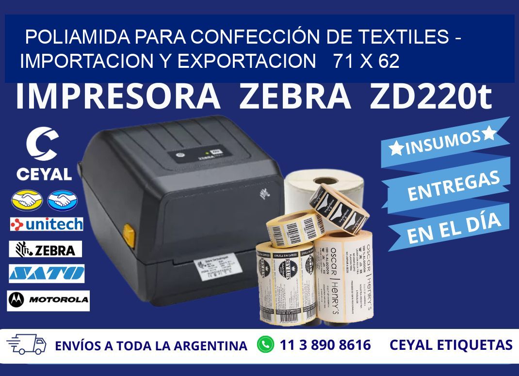 POLIAMIDA PARA CONFECCIÓN DE TEXTILES – IMPORTACION Y EXPORTACION   71 x 62