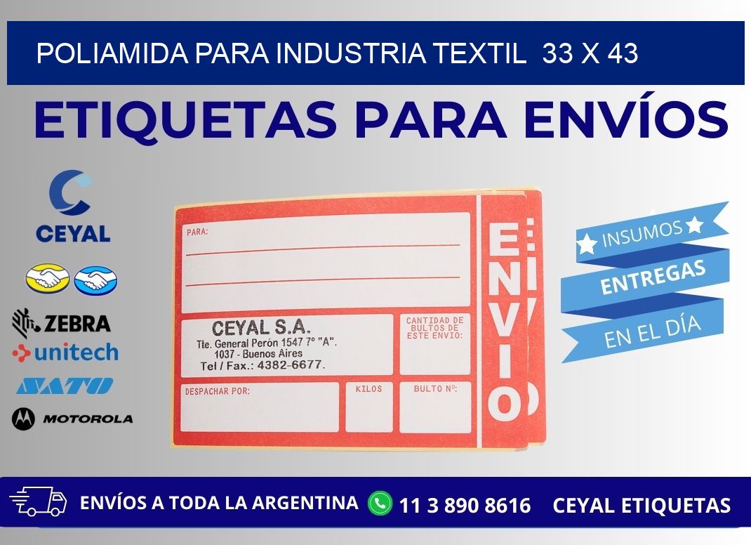 POLIAMIDA PARA INDUSTRIA TEXTIL  33 x 43