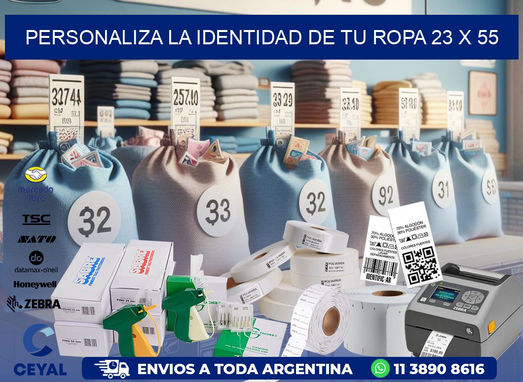 Personaliza la Identidad de Tu Ropa 23 x 55