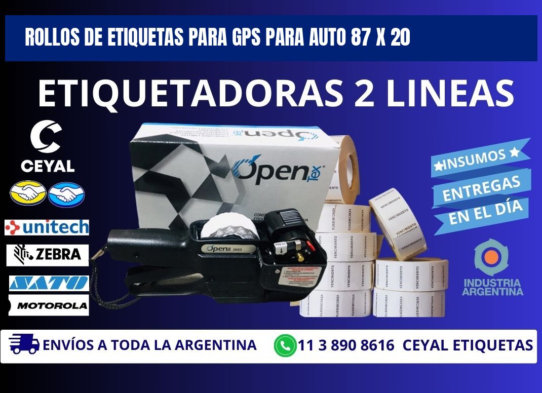 ROLLOS DE ETIQUETAS PARA GPS PARA AUTO 87 x 20