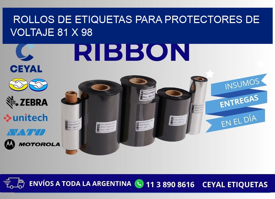 ROLLOS DE ETIQUETAS PARA PROTECTORES DE VOLTAJE 81 x 98