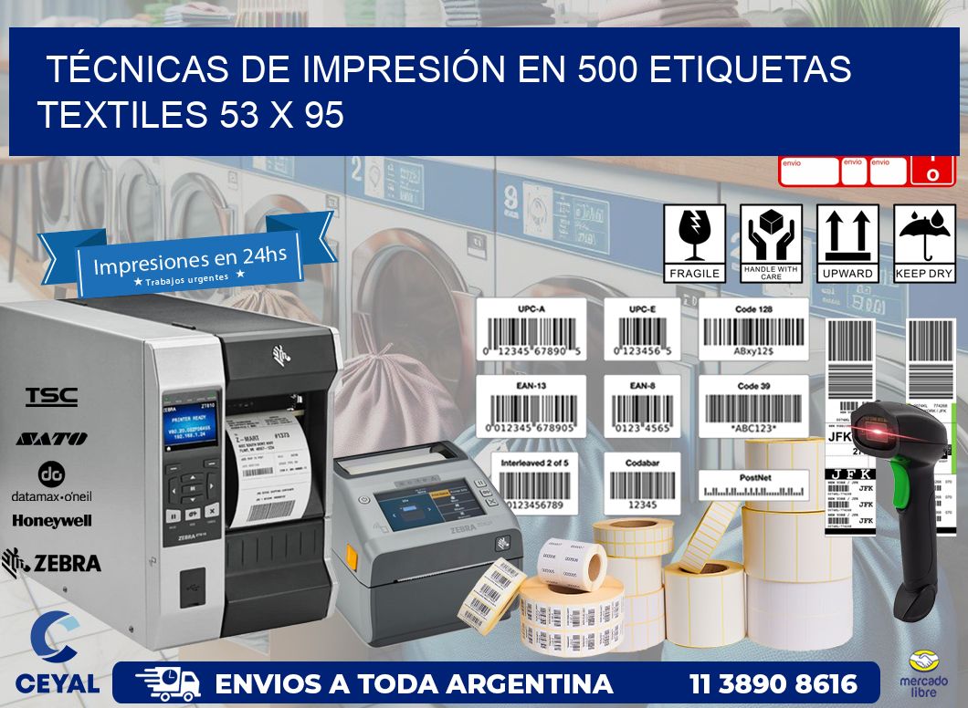 TÉCNICAS DE IMPRESIÓN EN 500 ETIQUETAS TEXTILES 53 x 95