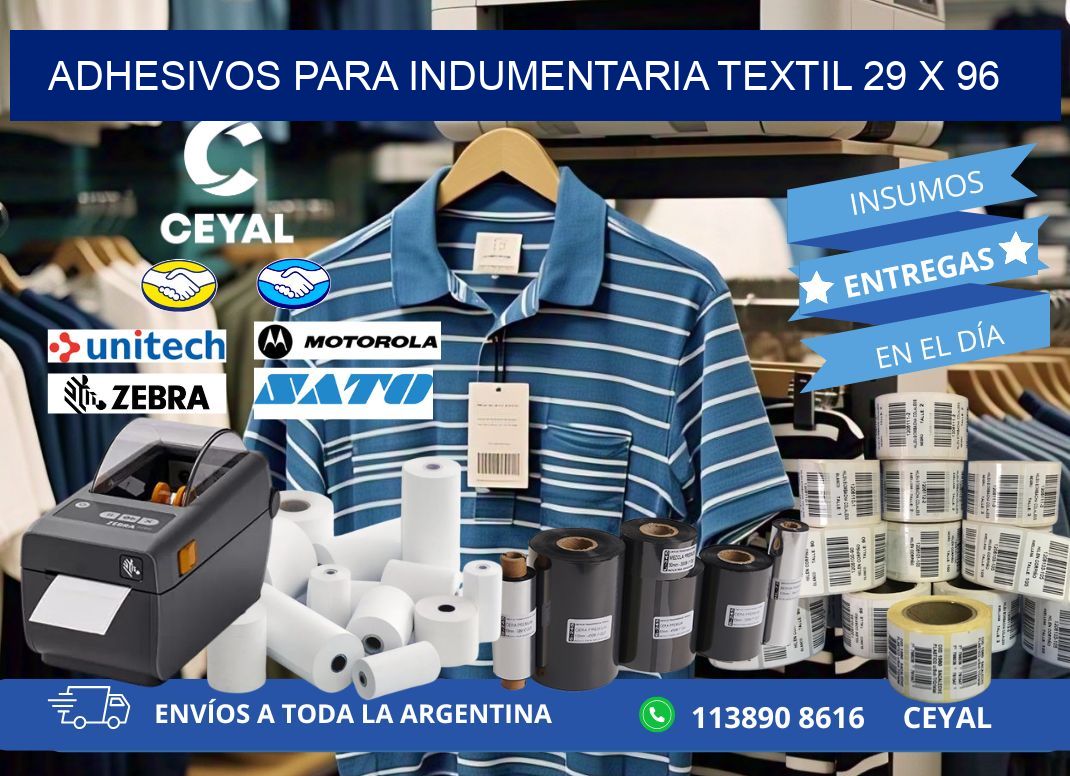 ADHESIVOS PARA INDUMENTARIA TEXTIL 29 x 96