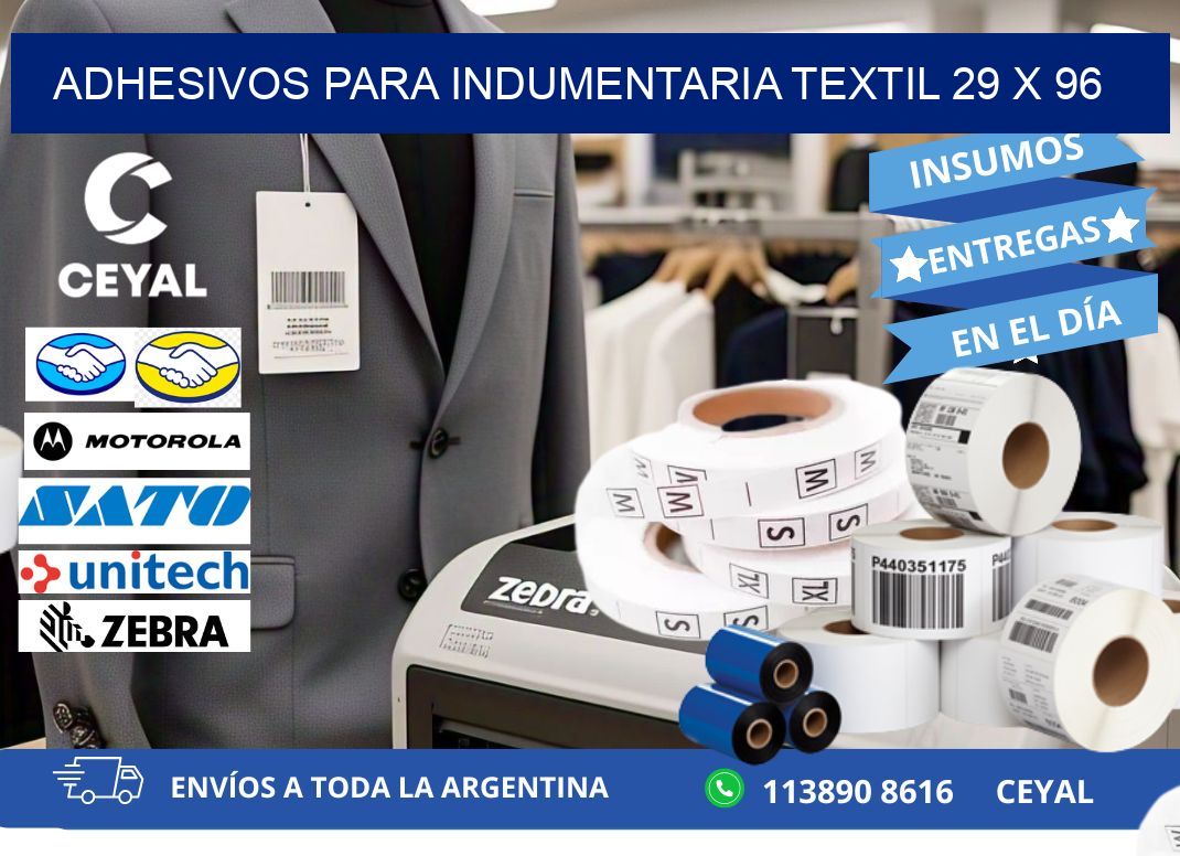 ADHESIVOS PARA INDUMENTARIA TEXTIL 29 x 96