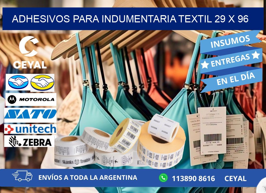 ADHESIVOS PARA INDUMENTARIA TEXTIL 29 x 96