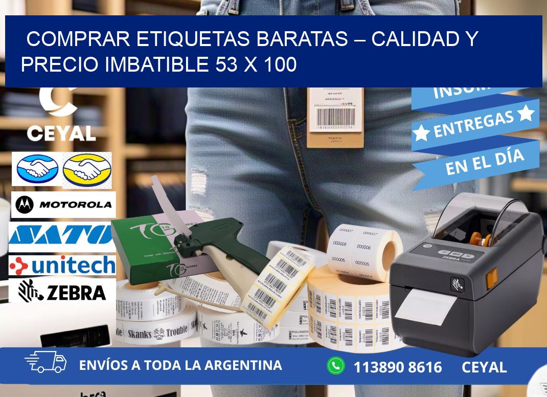 COMPRAR ETIQUETAS BARATAS – CALIDAD Y PRECIO IMBATIBLE 53 x 100