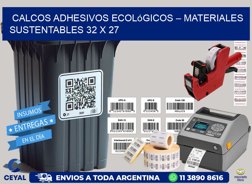 Calcos Adhesivos Ecológicos – Materiales Sustentables 32 x 27