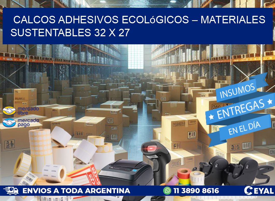 Calcos Adhesivos Ecológicos – Materiales Sustentables 32 x 27