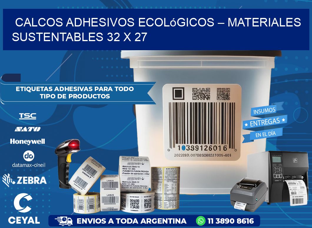 Calcos Adhesivos Ecológicos – Materiales Sustentables 32 x 27