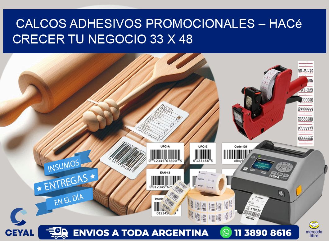 Calcos Adhesivos Promocionales – Hacé Crecer Tu Negocio 33 x 48