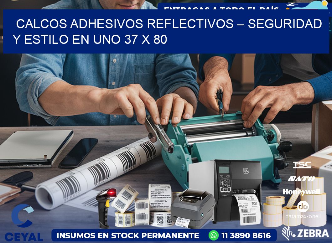 Calcos Adhesivos Reflectivos – Seguridad y Estilo en Uno 37 x 80