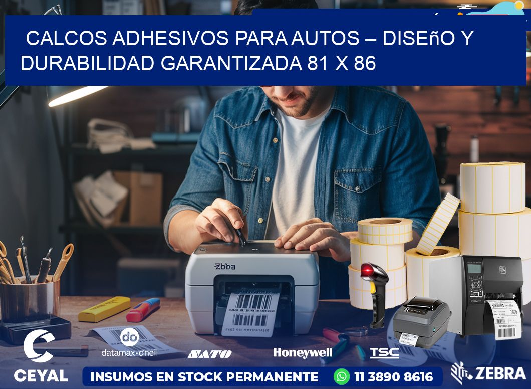 Calcos Adhesivos para Autos – Diseño y Durabilidad Garantizada 81 x 86