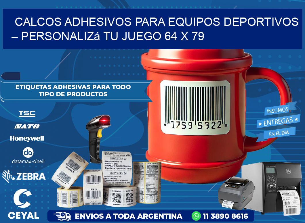 Calcos Adhesivos para Equipos Deportivos – Personalizá Tu Juego 64 x 79