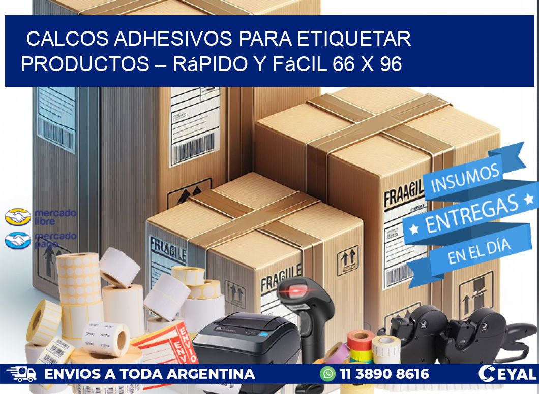 Calcos Adhesivos para Etiquetar Productos – Rápido y Fácil 66 x 96