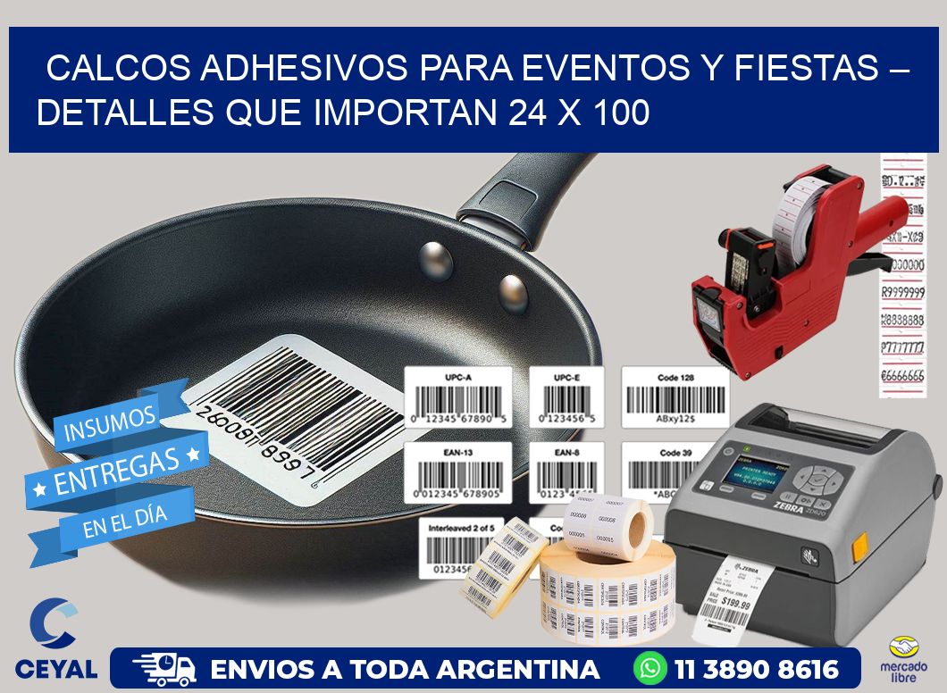 Calcos Adhesivos para Eventos y Fiestas – Detalles que Importan 24 x 100