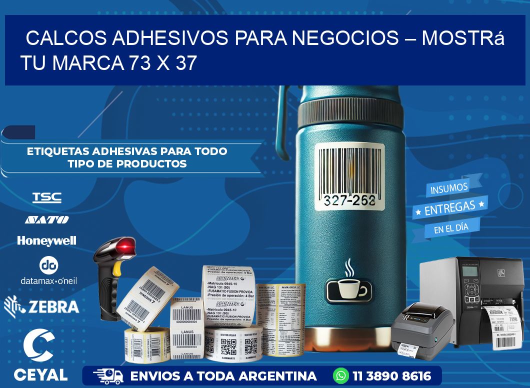 Calcos Adhesivos para Negocios – Mostrá Tu Marca 73 x 37