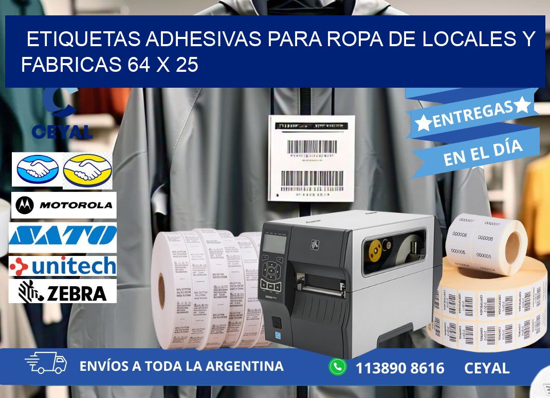 ETIQUETAS ADHESIVAS PARA ROPA DE LOCALES Y FABRICAS 64 x 25