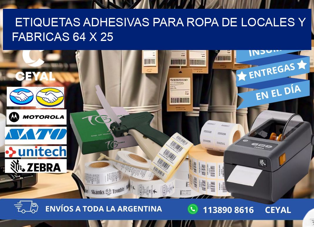 ETIQUETAS ADHESIVAS PARA ROPA DE LOCALES Y FABRICAS 64 x 25