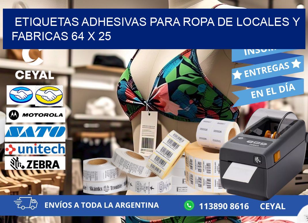 ETIQUETAS ADHESIVAS PARA ROPA DE LOCALES Y FABRICAS 64 x 25