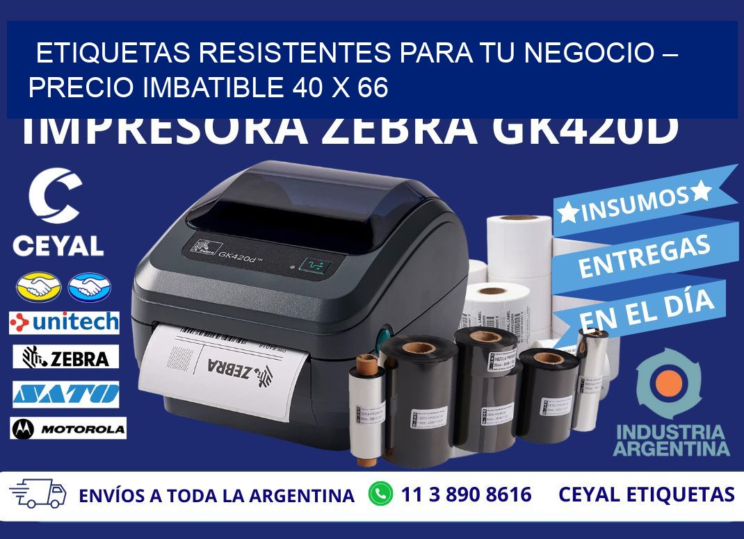 ETIQUETAS RESISTENTES PARA TU NEGOCIO – PRECIO IMBATIBLE 40 x 66