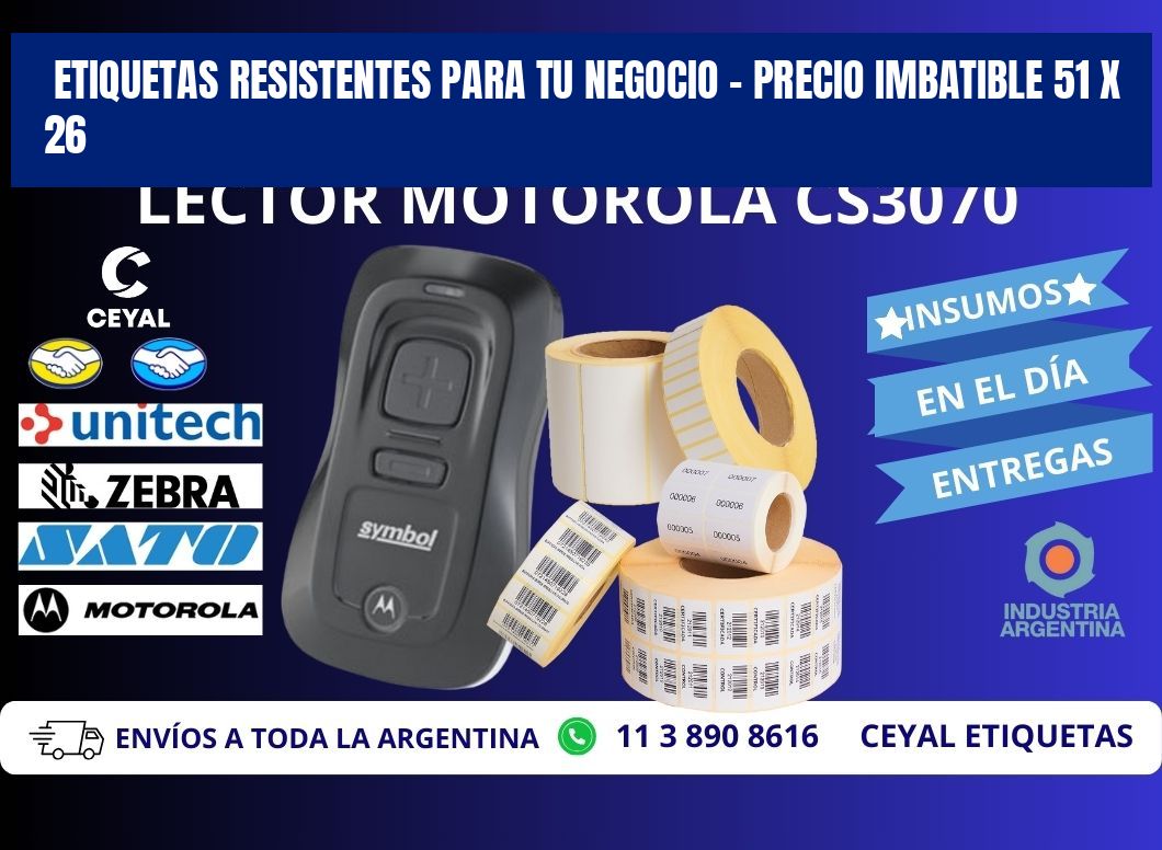 ETIQUETAS RESISTENTES PARA TU NEGOCIO – PRECIO IMBATIBLE 51 x 26