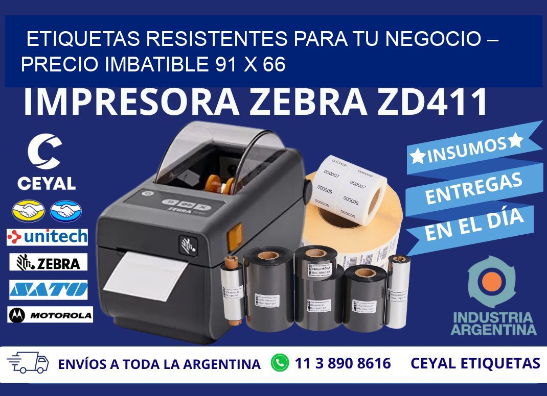 ETIQUETAS RESISTENTES PARA TU NEGOCIO – PRECIO IMBATIBLE 91 x 66