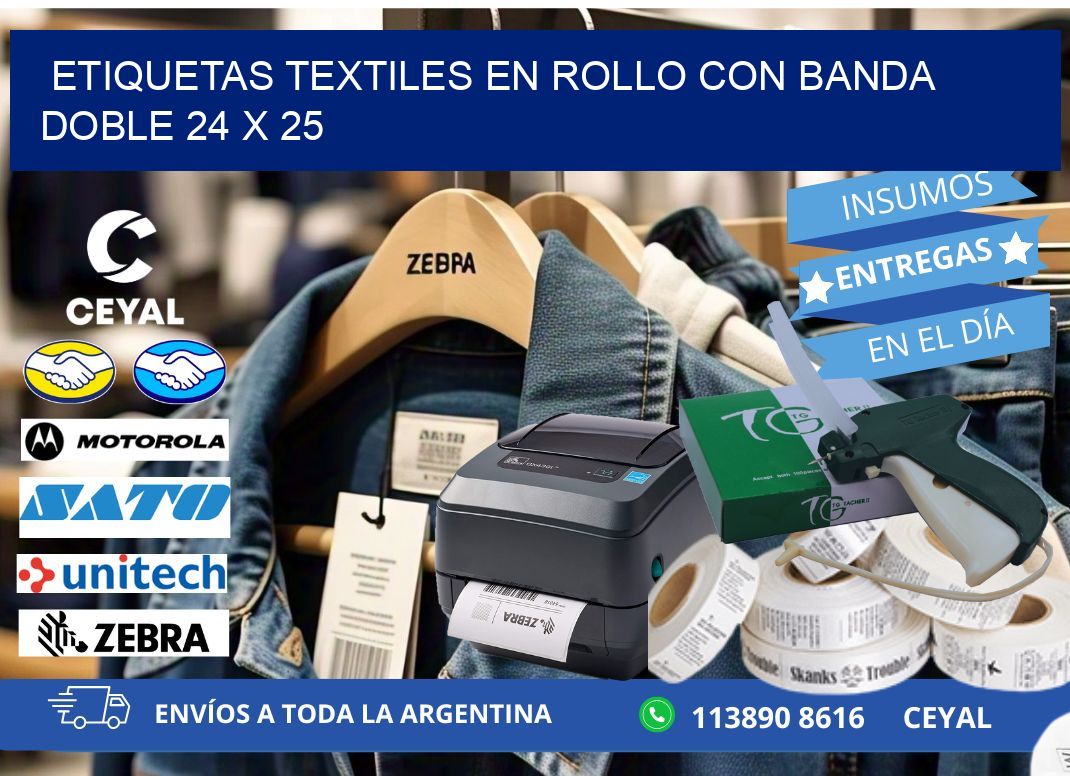 ETIQUETAS TEXTILES EN ROLLO CON BANDA DOBLE 24 x 25