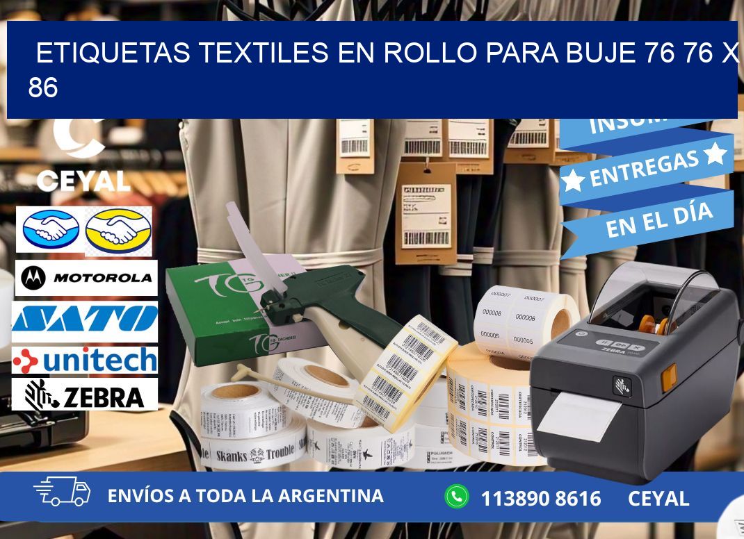 ETIQUETAS TEXTILES EN ROLLO PARA BUJE 76 76 x 86