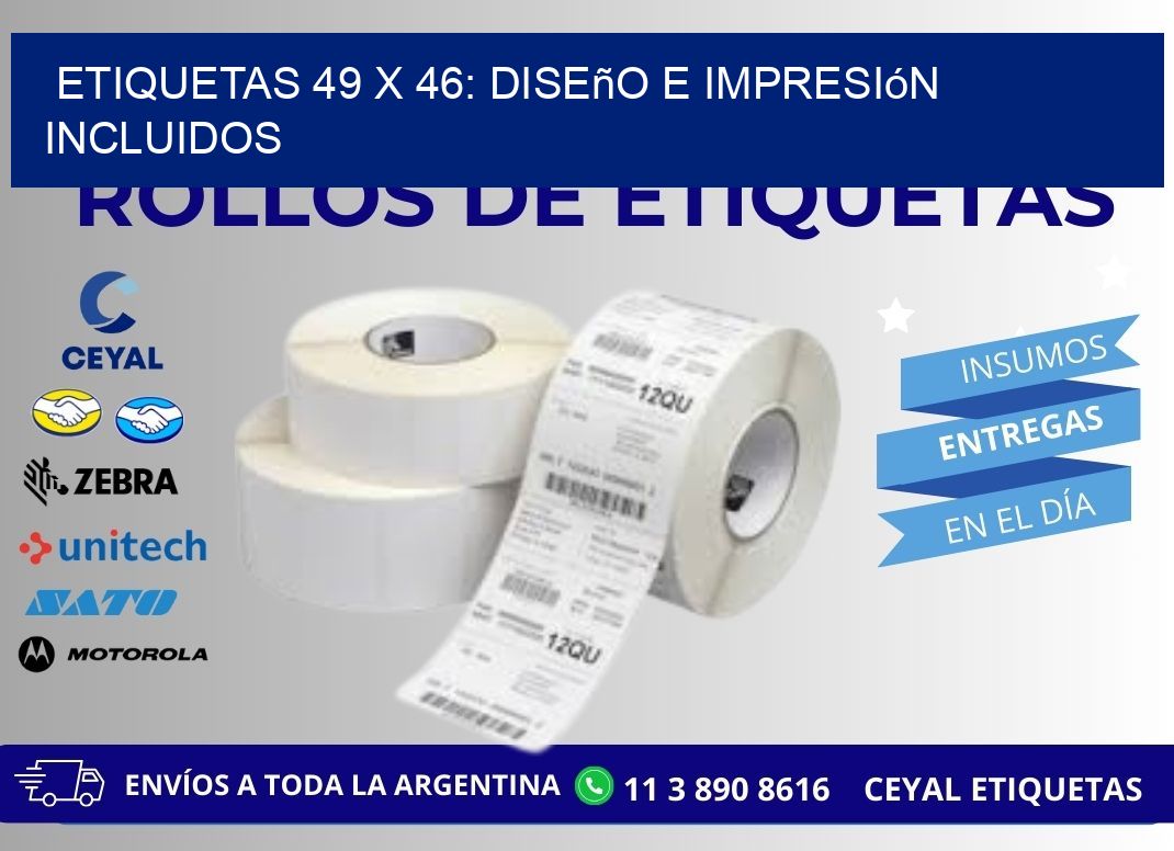 Etiquetas 49 x 46: Diseño e Impresión Incluidos
