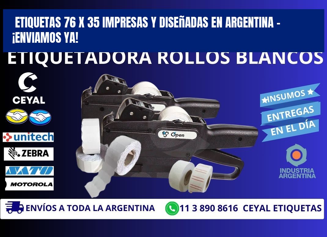 Etiquetas 76 x 35 Impresas y Diseñadas en Argentina – ¡Enviamos Ya!