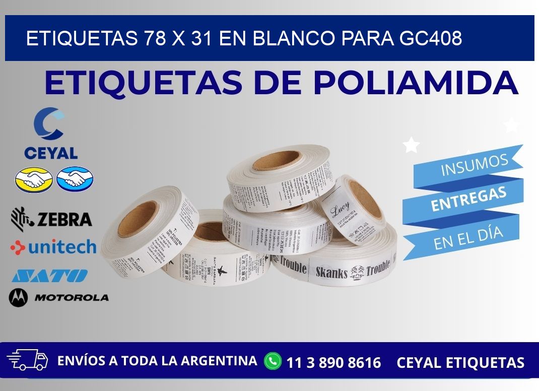 Etiquetas 78 x 31 en blanco para gc408