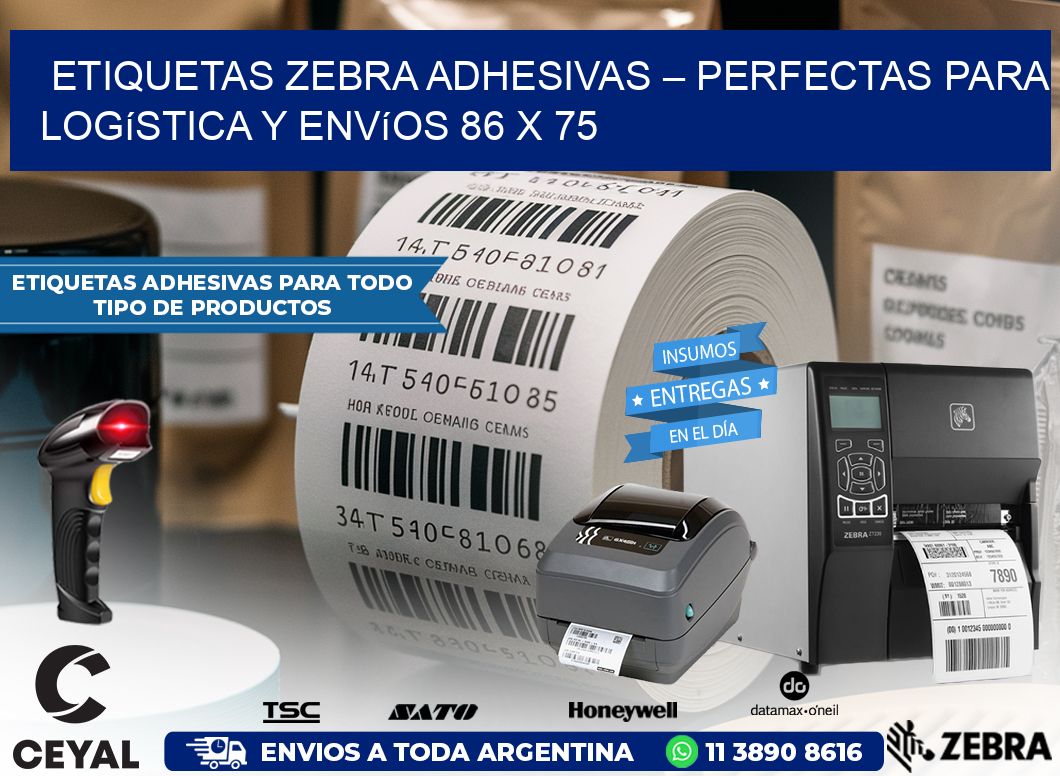Etiquetas Zebra Adhesivas – Perfectas para Logística y Envíos 86 x 75