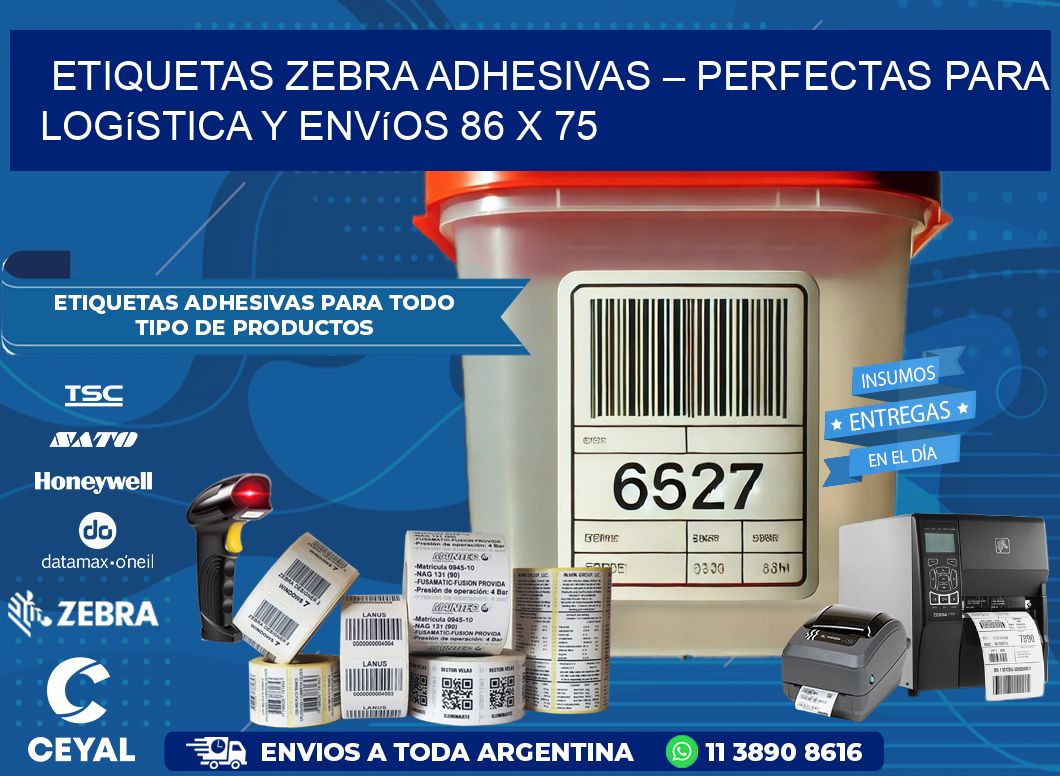 Etiquetas Zebra Adhesivas – Perfectas para Logística y Envíos 86 x 75