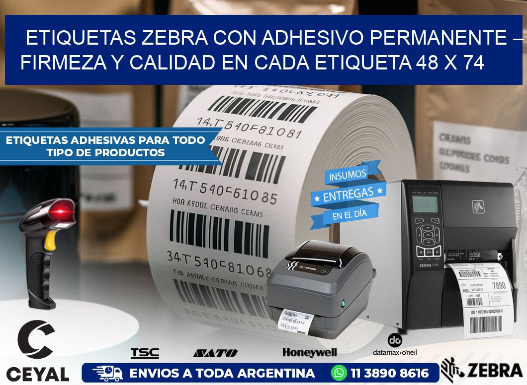 Etiquetas Zebra con Adhesivo Permanente – Firmeza y Calidad en Cada Etiqueta 48 x 74