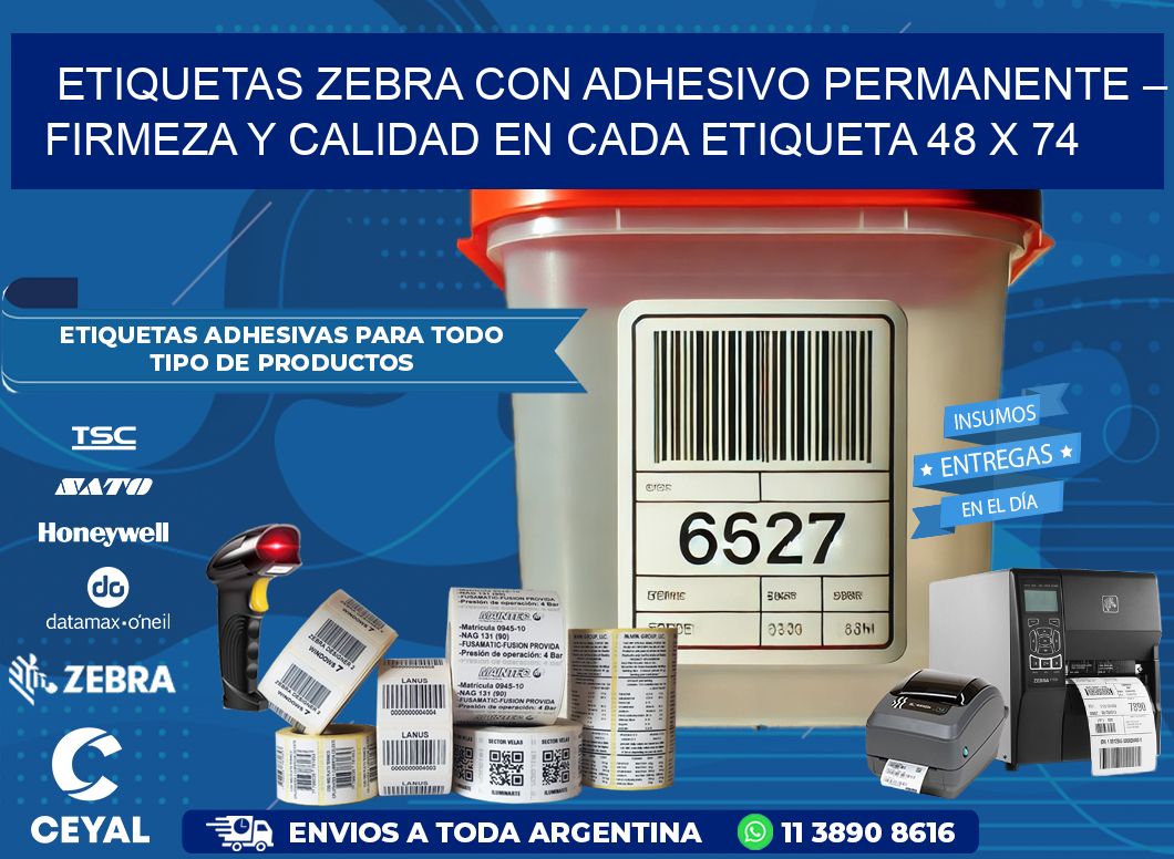 Etiquetas Zebra con Adhesivo Permanente – Firmeza y Calidad en Cada Etiqueta 48 x 74