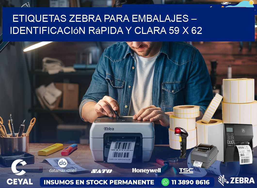 Etiquetas Zebra para Embalajes – Identificación Rápida y Clara 59 x 62