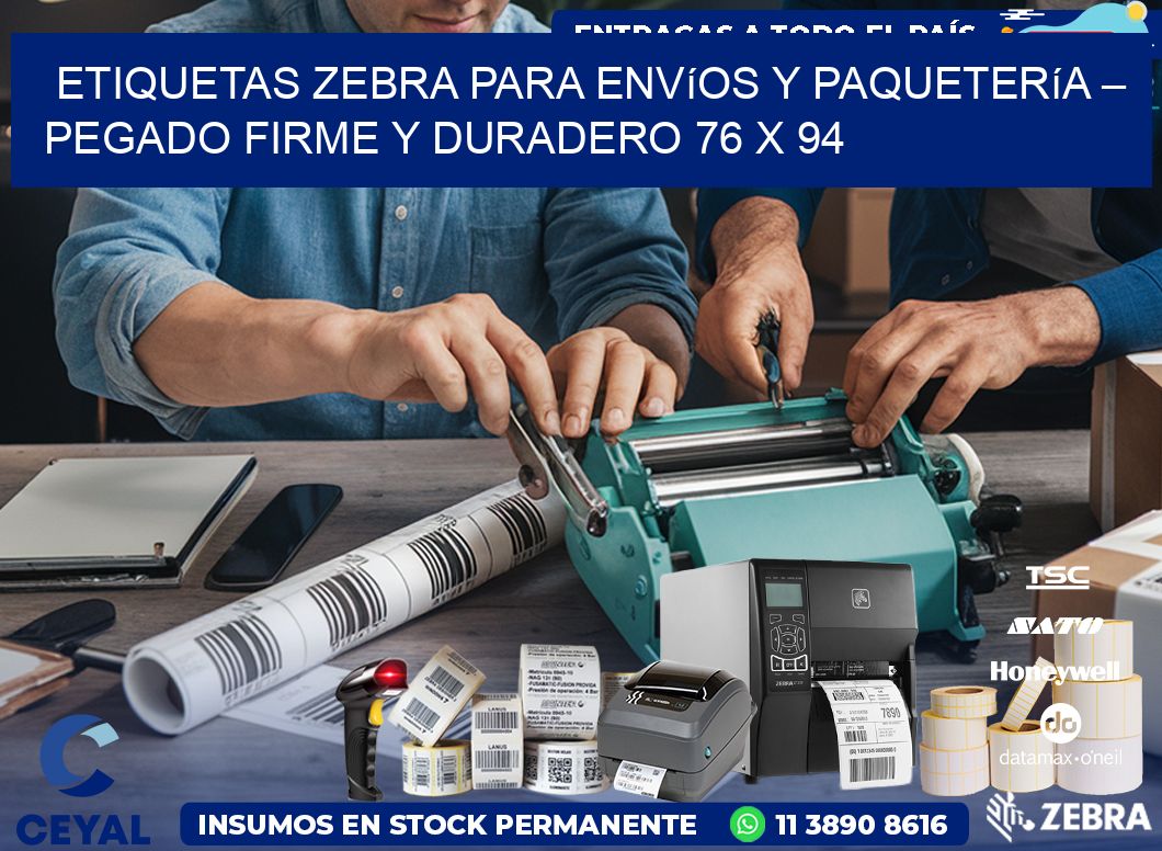 Etiquetas Zebra para Envíos y Paquetería – Pegado Firme y Duradero 76 x 94