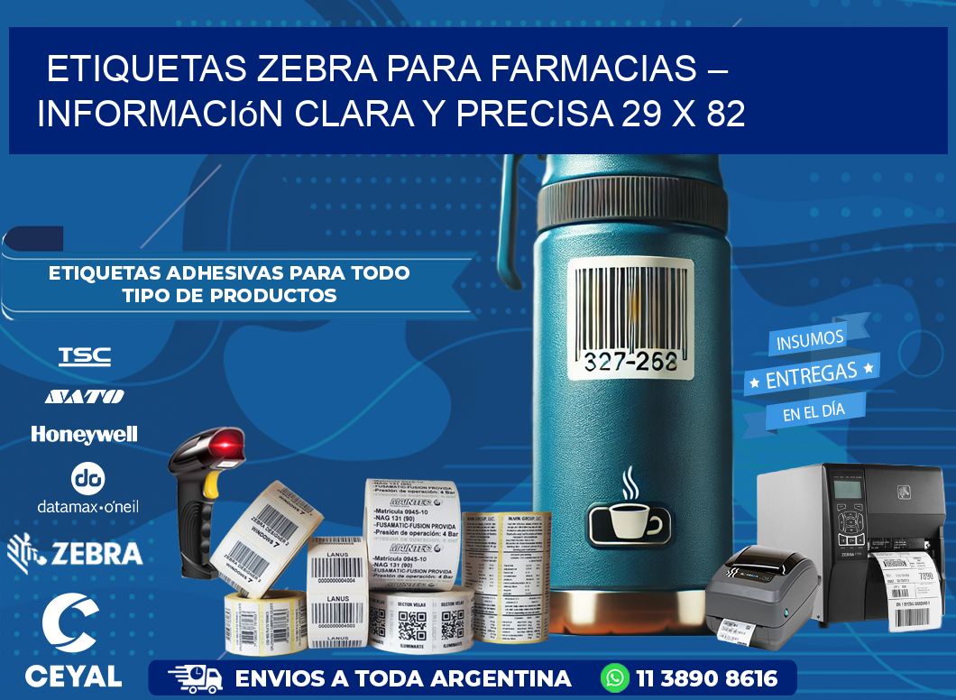 Etiquetas Zebra para Farmacias – Información Clara y Precisa 29 x 82