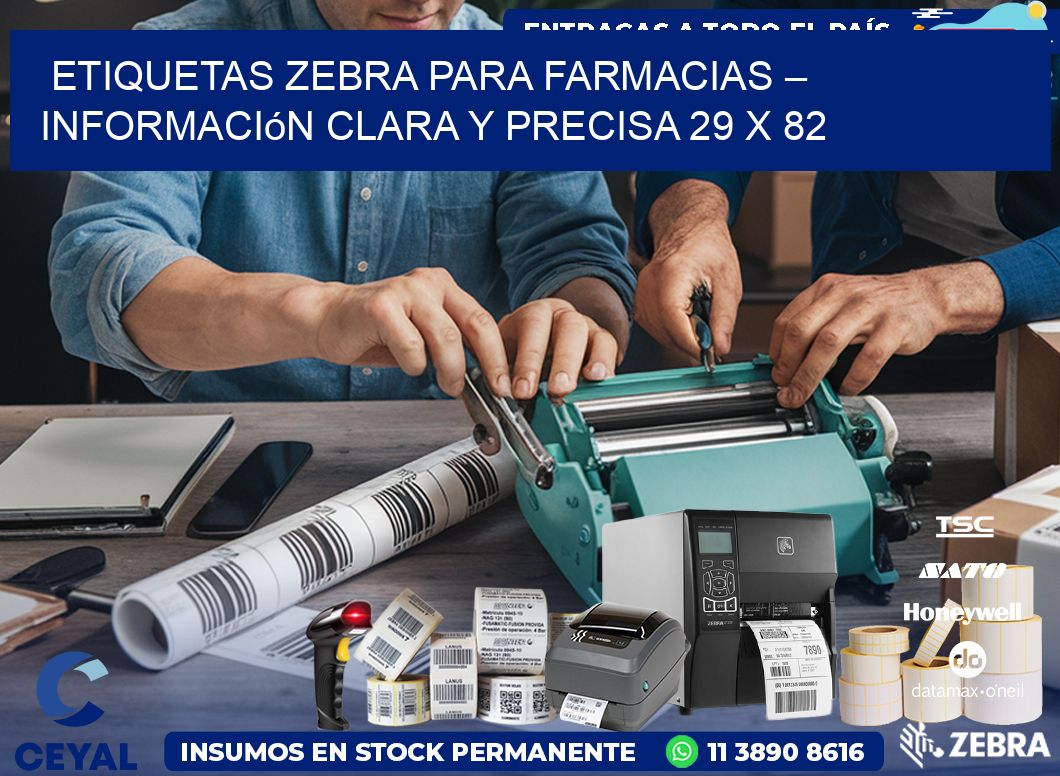 Etiquetas Zebra para Farmacias – Información Clara y Precisa 29 x 82