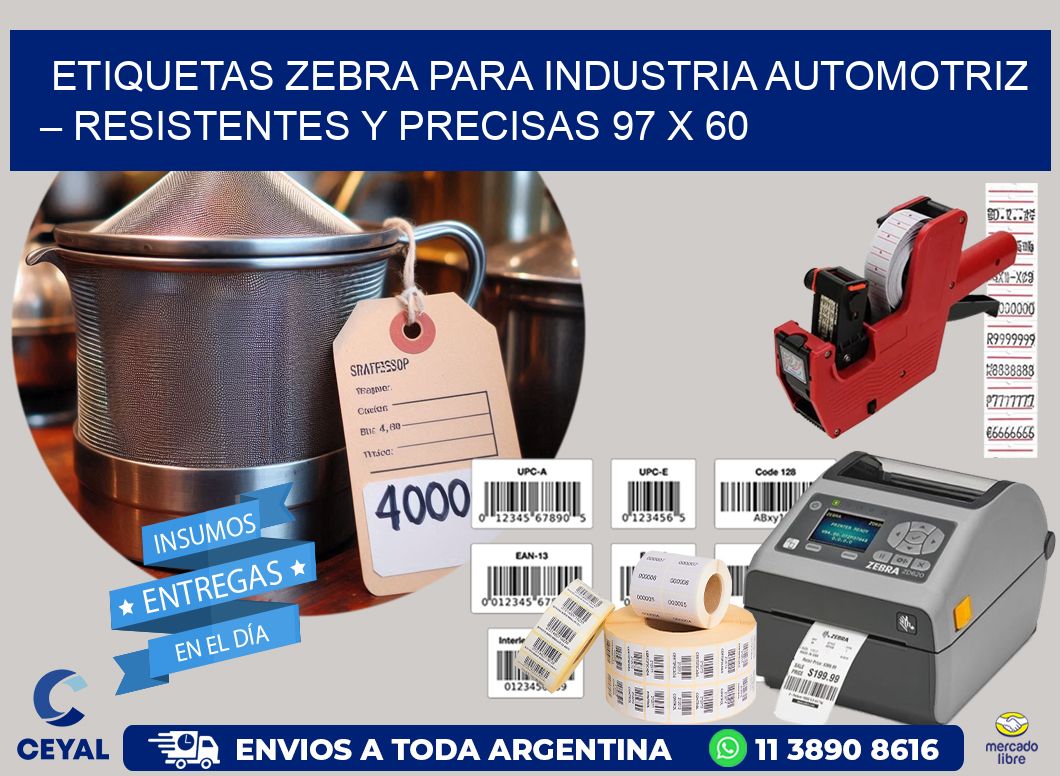 Etiquetas Zebra para Industria Automotriz – Resistentes y Precisas 97 x 60
