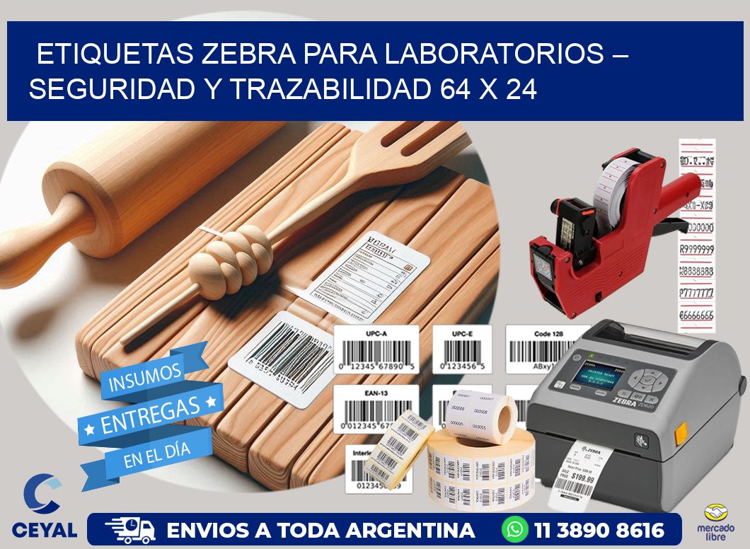 Etiquetas Zebra para Laboratorios – Seguridad y Trazabilidad 64 x 24