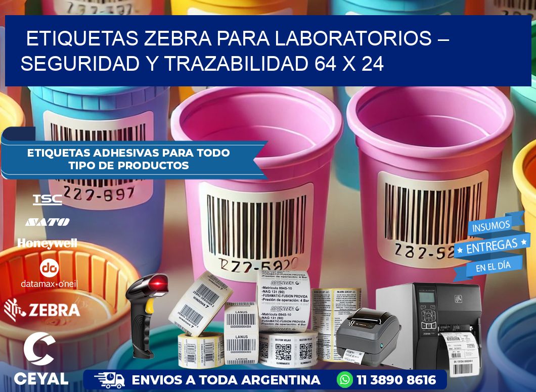 Etiquetas Zebra para Laboratorios – Seguridad y Trazabilidad 64 x 24