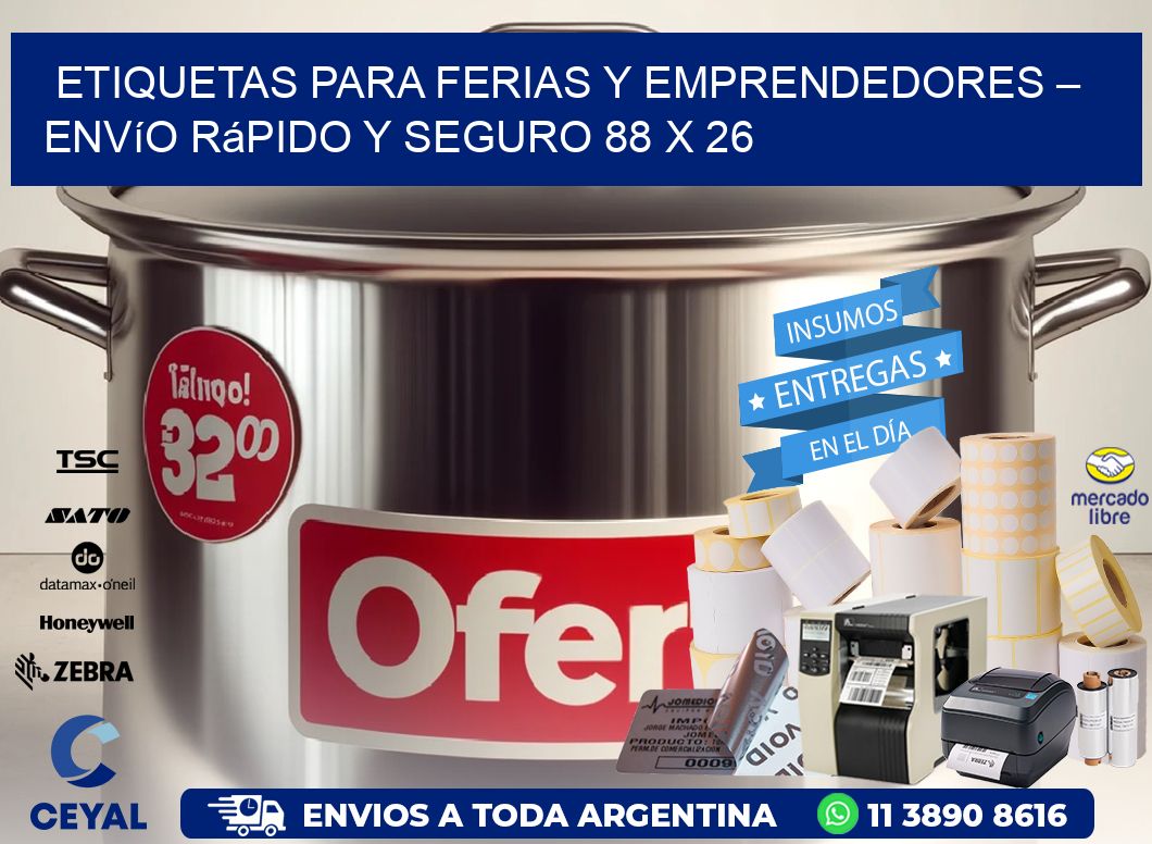 Etiquetas para Ferias y Emprendedores – Envío Rápido y Seguro 88 x 26