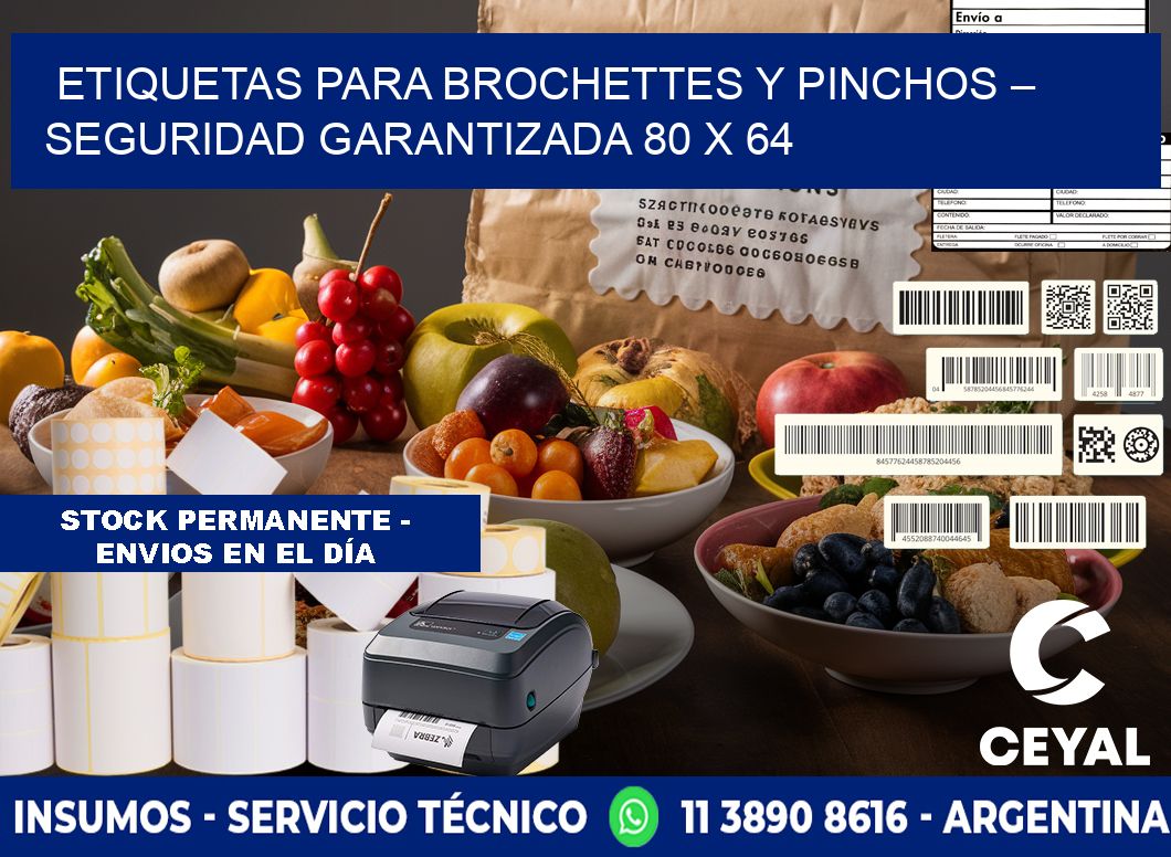 Etiquetas para brochettes y pinchos – Seguridad garantizada 80 x 64