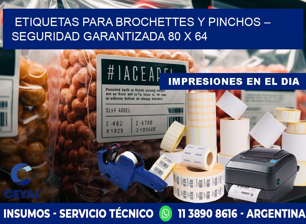 Etiquetas para brochettes y pinchos – Seguridad garantizada 80 x 64