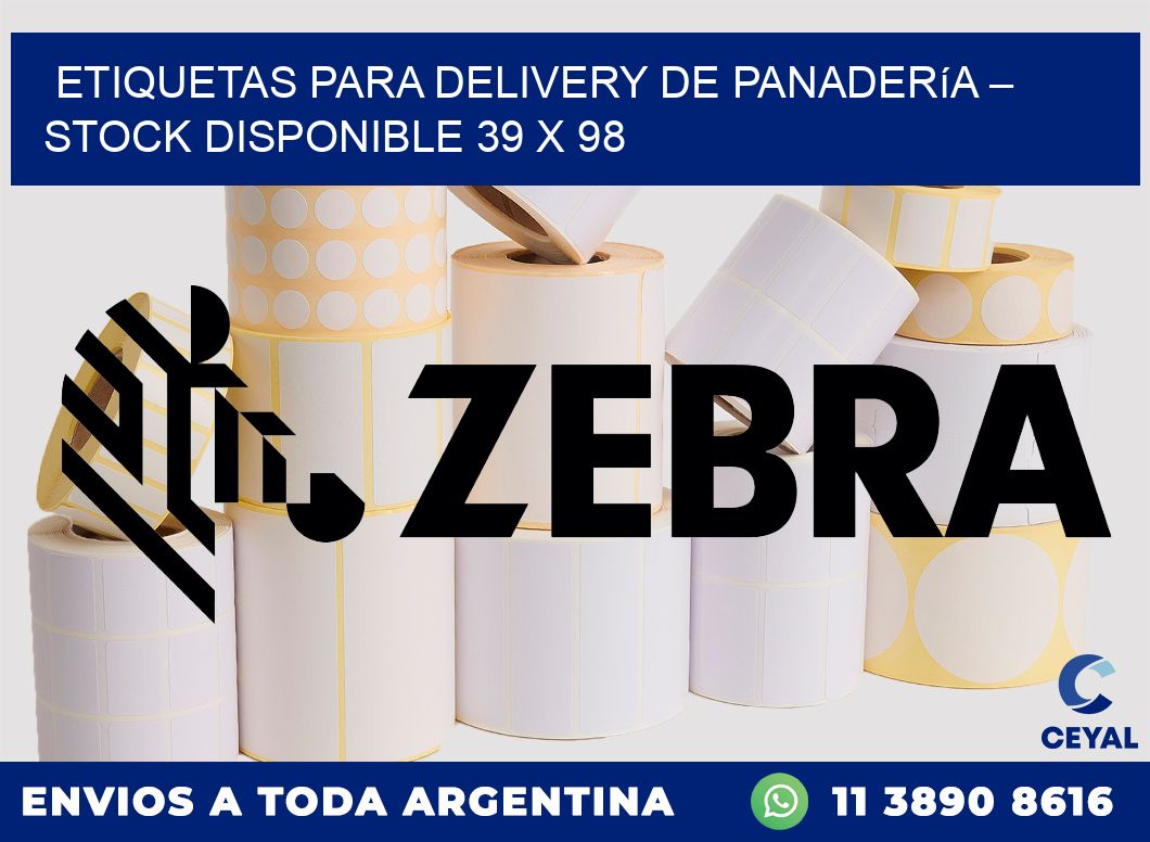 Etiquetas para delivery de panadería – Stock disponible 39 x 98