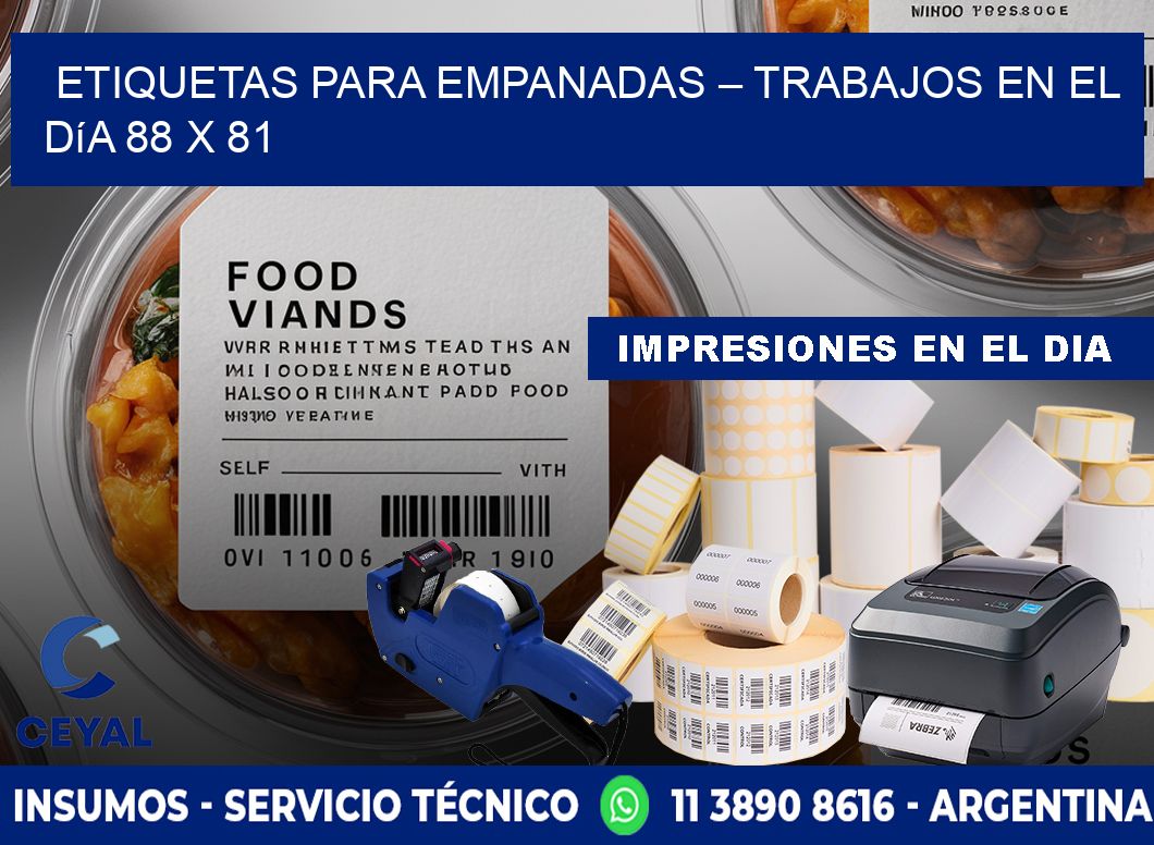 Etiquetas para empanadas – Trabajos en el día 88 x 81